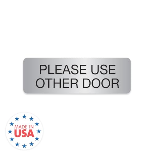 Silver Please Use Other Door Sign / 3" x 9" Easy Adhesive Door Wall Mount/Restaurant Small Business Alternative Exit Room Sign/Made In The USA - color: Silver, style: Please Use Other Door