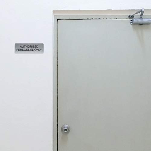 SBLABELS Authorized Personnel Only Indoor Easy Adhesive Mount Door and Wall Sign for Restaurants and Small Businesses 3" x 9" - Silver - color: Silver, style: Authorized Personnel Only