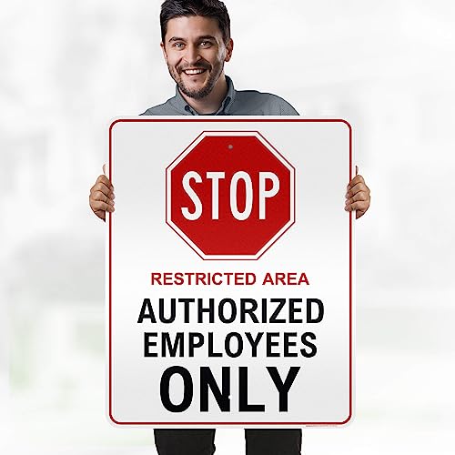 Stop Restricted Area Authorized Employees Only Sign, 24x30 Inches, 3M EGP - size: 24x30 - Aluminum Reflective