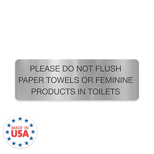Please Do Not Flush Paper Towels Or Feminine Products In Toilets/Black On Silver 3" x 9" Bathroom Wall Sign/Public Business Restroom Sign/Made In The USA - color: Silver, style: Toilets