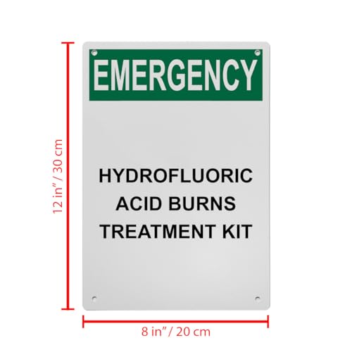 OSHA EMERGENCY Hydrofluoric Acid Burns Treatment Kit Sign, 8.5 x 11 in" OSHA Compliant First Aid Sign, Weatherproof Plastic, UV resistant & Easy-to-Read Signage