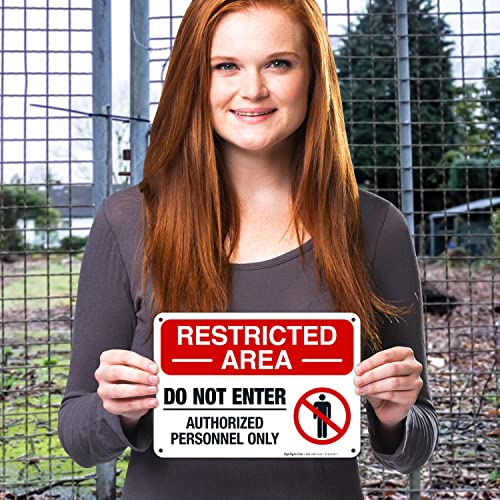 Restricted Area Do Not Enter Authorized Personnel Only Sign, 10x7 Inches, - size: 10x7