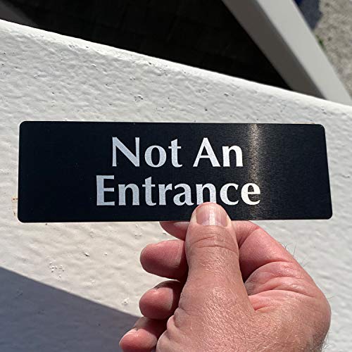 SmartSign Not an Entrance Sign for Office or business, Easy Installation on Door or Wall | 2" x 6" Black Diamond Plate Anodized Aluminum with Back Adhesive Tape, Made in USA - color: Not an Entrance