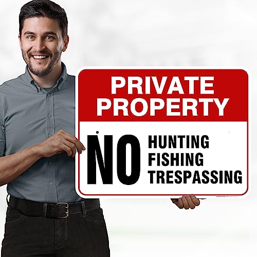 Private Property No Fishing No Hunting No Trespassing Sign, 18x24 Inches, - size: 18x24 - Aluminum