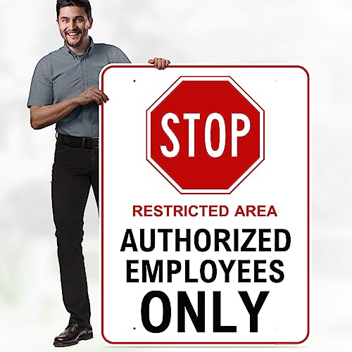 Stop Restricted Area Authorized Employees Only Sign, 36x48 Inches, Rust - size: 36x48 - DiBound