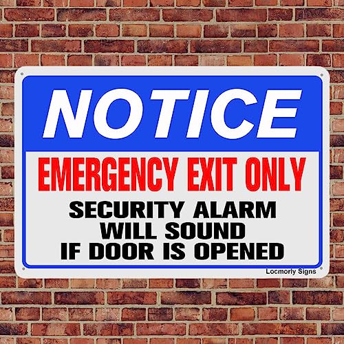 Notice Emergency Exit Only, 8x12 Inch, Aluminum Door Must Remain Closed at All Times Sign - color: Sign04, size: 8"x12"