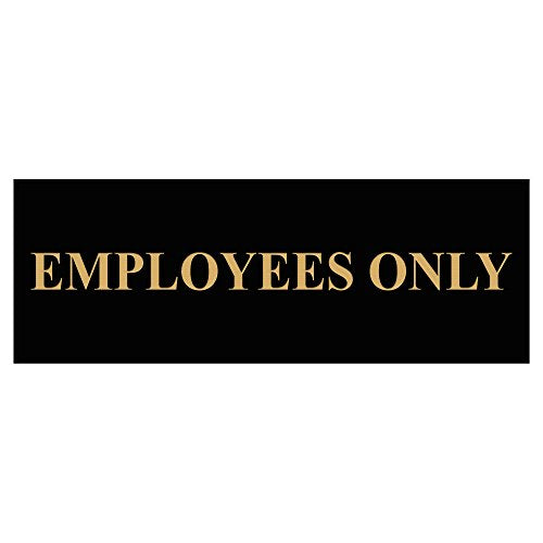All Quality Basic Employees Only Wall or Door Sign - Easy Installation | Staff Only Signage‌ - Black/Gold - Small (1 Pack) - color: Black / Gold, size: 2 x 6" - Small (1 Pack)