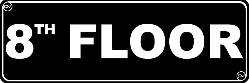 Floor Sign for Door, Acrylic Plastic, Black and White, Rounded Corners, Durable, Long Lasting with Double Sided Tape in the Back - 3" x 9" (8th Floor) - style: 8th Floor