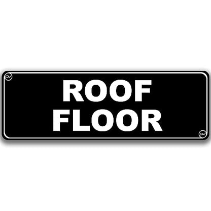 Floor Sign for Door, Acrylic Plastic, Black and White, Rounded Corners, Durable, Long Lasting with Double Sided Tape in the Back - 3" x 9" (Roof) - style: Roof