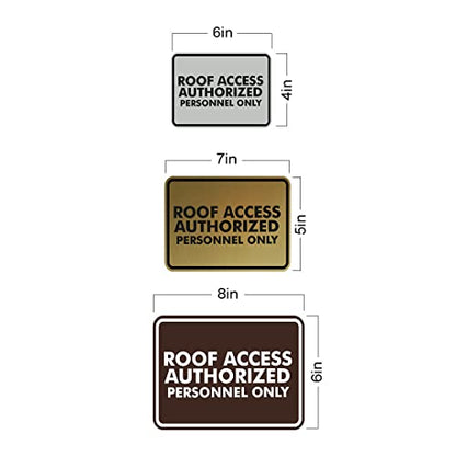 Classic Framed Roof Access Authorized Personnel Only Sign (Brushed Gold) - Small - color: Brushed Gold, size: Small (4" x 6")