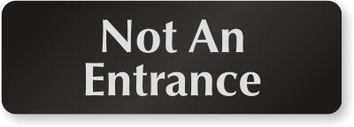 SmartSign Not an Entrance Sign for Office or business, Easy Installation on Door or Wall | 2" x 6" Black Diamond Plate Anodized Aluminum with Back Adhesive Tape, Made in USA - color: Not an Entrance