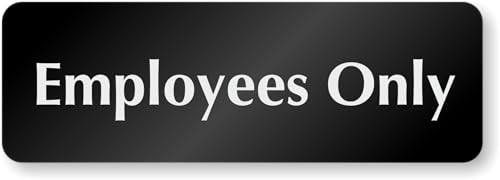 SmartSign Employees Only Sign for Office Door Wall Home and Business Self Adhesive Use for Office/Business Easy to Apply, White Letters on Black Plate 2x6 inches - color: Employees Only