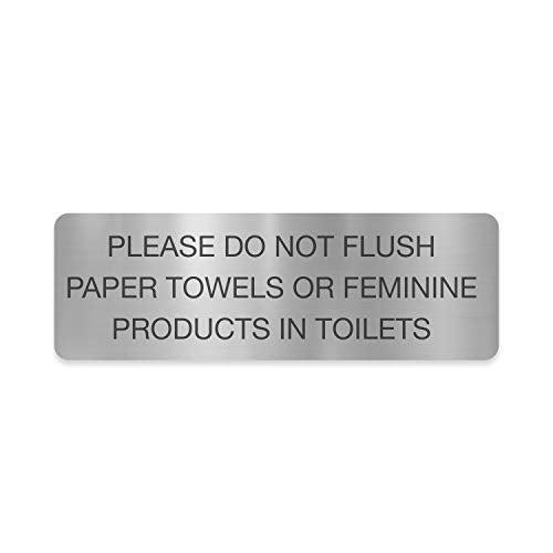 Please Do Not Flush Paper Towels Or Feminine Products In Toilets/Black On Silver 3" x 9" Bathroom Wall Sign/Public Business Restroom Sign/Made In The USA - color: Silver, style: Toilets
