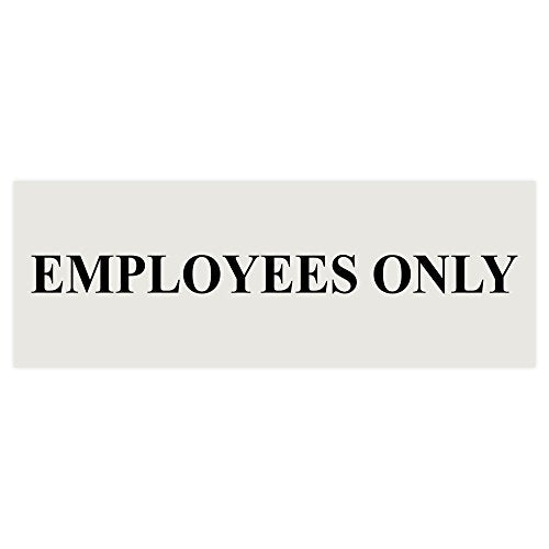 All Quality Basic Employees Only Wall or Door Sign - Easy Installation | Staff Only Signage‌ - Lt Gray - Small (1 Pack) - color: Lt Gray, size: 2 x 6" - Small (1 Pack)