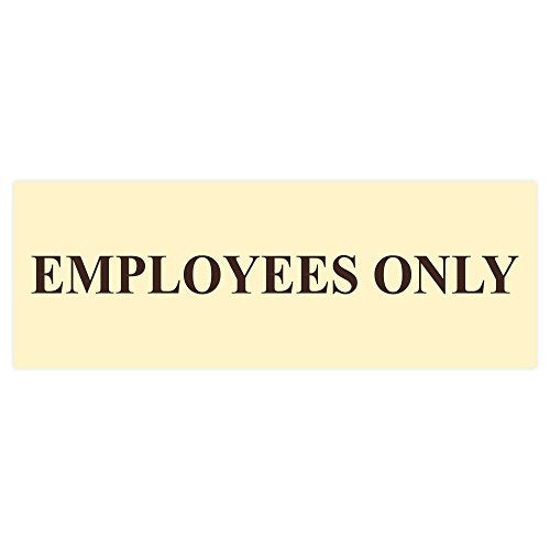 All Quality Basic Employees Only Wall or Door Sign - Easy Installation | Staff Only Signage‌ - Ivory/Dark Brown - Small (1 Pack) - color: Ivory / Dark Brown, size: 2 x 6" - Small (1 Pack)
