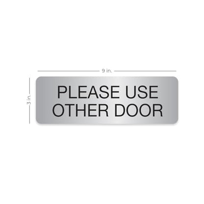 Silver Please Use Other Door Sign / 3" x 9" Easy Adhesive Door Wall Mount/Restaurant Small Business Alternative Exit Room Sign/Made In The USA - color: Silver, style: Please Use Other Door
