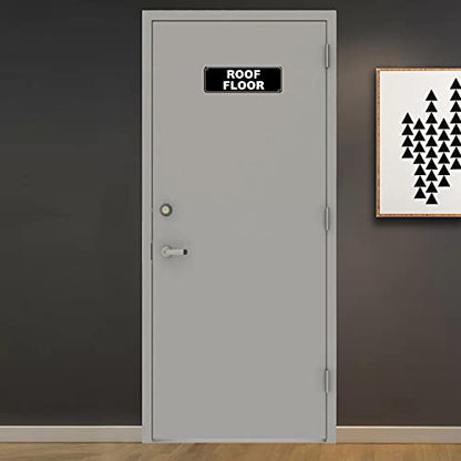 Floor Sign for Door, Acrylic Plastic, Black and White, Rounded Corners, Durable, Long Lasting with Double Sided Tape in the Back - 3" x 9" (Roof) - style: Roof