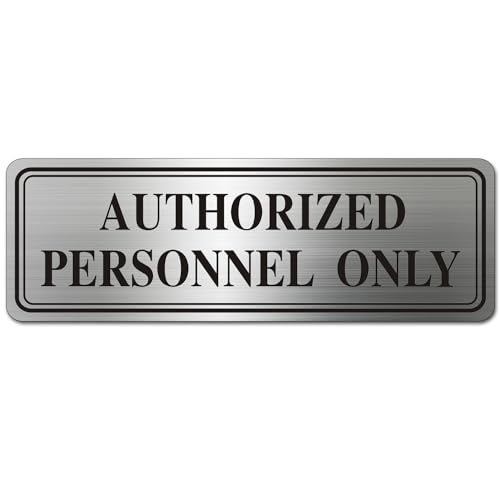 Metal Stainless Steel Authorized Personnel Only Sign，9x3in (Authorized Personnel Only) - color: Authorized Personnel Only