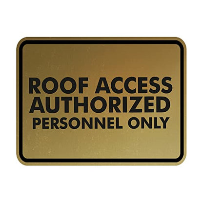 Classic Framed Roof Access Authorized Personnel Only Sign (Brushed Gold) - Medium - color: Brushed Gold, size: Medium (5" x 7")