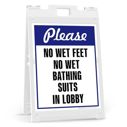 Please No Wet Feet No Wet Bathing Suits In Lobby Folding Floor Sign, 18x24 Inches, Portable A Frame, Made in USA by My Sign Center - size: 18x24 Plastic