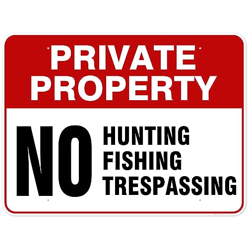 Private Property No Fishing No Hunting No Trespassing Sign, 36x48 Inches, - size: 36x48 - DiBound