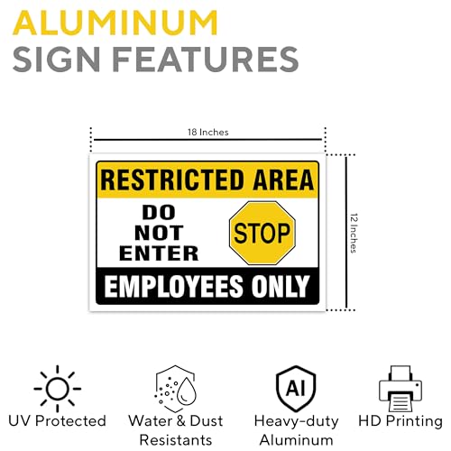 Do Not Enter Restricted Area Employees Only Signs Outdoor - Rust Free Aluminium Metal No Entry Sign, UV Protected, Waterproof, Durable Ink and Easy to Install & Read - 2 Pre-drilled Holes - color: Pack of 4, size: 12"x18"