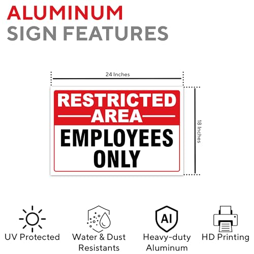 Restricted Area Employees Only Signs Outdoor - Rust Free Aluminium Metal No Entry Sign, UV Protected, Waterproof, Weather Resistant, Durable Ink and Easy to Install & Read - 2 Pre-drilled Holes (Pack of 1, 18"x24") - color: Pack of 1, size: 18"x24"