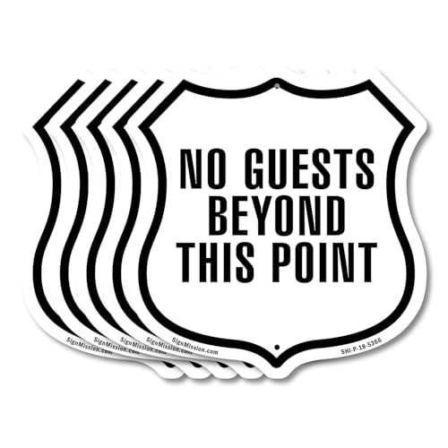 No Guests Beyond This Point (5 Pack) 12 inch X 12 inch Shield-Shaped Rust-Free Aluminum Metal Signs Weather Resistant Made in the USA - color: Aluminum Metal Signs, size: (5 Pack) 12 inch X 12 inch