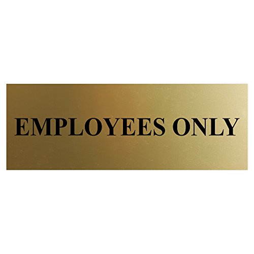 All Quality Basic Employees Only Wall or Door Sign - Easy Installation | Staff Only Signage‌ - Brushed Gold - Small (1 Pack) - color: Brushed Gold, size: 2 x 6" - Small (1 Pack)