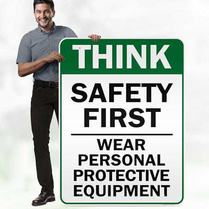 Think Safety First Wear Personal Protective Equipment Sign, 36"x48" - size: 36x48 Reflective