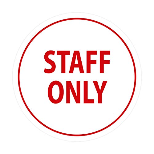 Signs ByLITA Circle Staff Only Sign (White/Red) - Small - color: White/Red, size: Small (4" diameter")