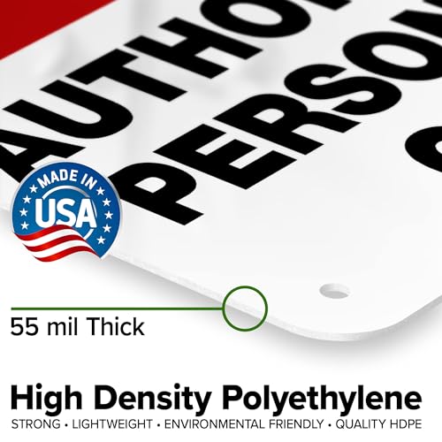 Restricted Area Authorized Personnel Only Sign, 10x7 Inches, 55 mil thick - size: 7x10 Polyethylene