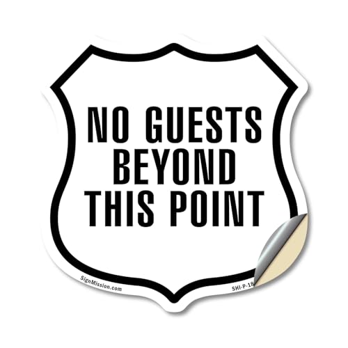 No Guests Beyond This Point 12 inch X 12 inch Shield Shaped Heavy Duty 3.2 mil Vinyl Decal Weather Resistant Made in the USA - color: Vinyl Decal, size: 12 inch X 12 inch
