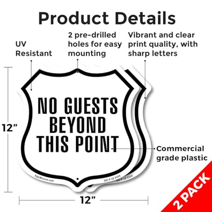 No Guests Beyond This Point (2 Pack) 12 inch X 12 inch Shield Shaped Commercial Grade Plastic Signs Weather Resistant Made in the USA - color: Plastic Sign, size: (2 Pack) 12 inch X 12 inch