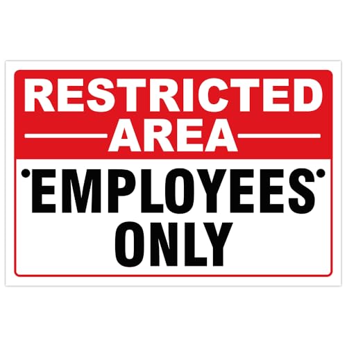 Restricted Area Employees Only Signs Outdoor - Rust Free Aluminium Metal No Entry Sign, UV Protected, Waterproof, Weather Resistant, Durable Ink and Easy to Install & Read - 2 Pre-drilled Holes (Pack of 1, 18"x24") - color: Pack of 1, size: 18"x24"