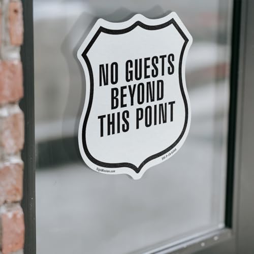 No Guests Beyond This Point 12 inch X 12 inch Shield Shaped Heavy Duty 3.2 mil Vinyl Decal Weather Resistant Made in the USA - color: Vinyl Decal, size: 12 inch X 12 inch