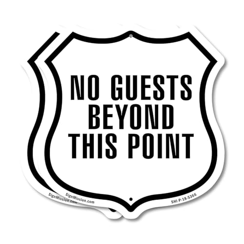 No Guests Beyond This Point (2 Pack) 12 inch X 12 inch Shield Shaped Commercial Grade Plastic Signs Weather Resistant Made in the USA - color: Plastic Sign, size: (2 Pack) 12 inch X 12 inch