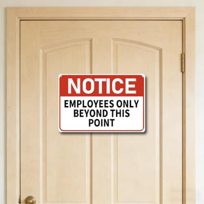 Employees Only Beyond This Point Sign - 12 x 8 inch Metal Notice Sign for Door, Business, Office, Warehouse, Gate, Fence, Workplace, Indoor and Outdoor, Waterproof and Fade-resistant