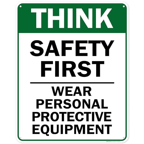 Think Safety First Wear Personal Protective Equipment Sign, 24"x30" - size: 24x30 Polyethylene
