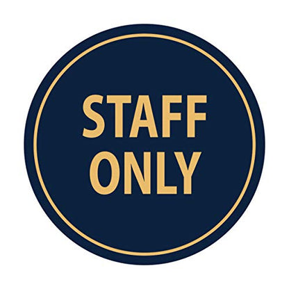 Signs ByLITA Circle Staff Only Sign (Navy Blue/Gold) - Small - color: Navy Blue/Gold, size: Small (4" diameter")