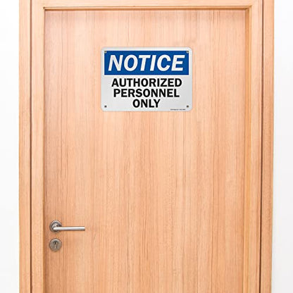 SmartSign Notice Authorized Personnel Only Sign - 7"x10" Laminated Rustproof Aluminum OSHA Safety Sign, Black/Blue on White, Made in USA - size: 7" x 10"