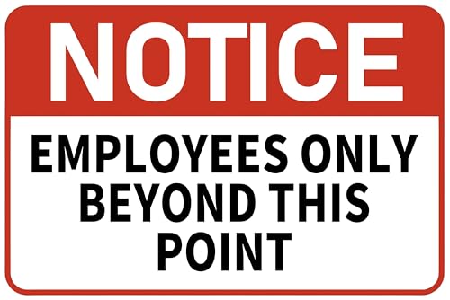 Employees Only Beyond This Point Sign - 12 x 8 inch Metal Notice Sign for Door, Business, Office, Warehouse, Gate, Fence, Workplace, Indoor and Outdoor, Waterproof and Fade-resistant