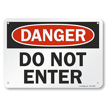 SmartSign "Danger - Do Not Enter" Sign | 7" x 10" Aluminum - size: 7" x 10"