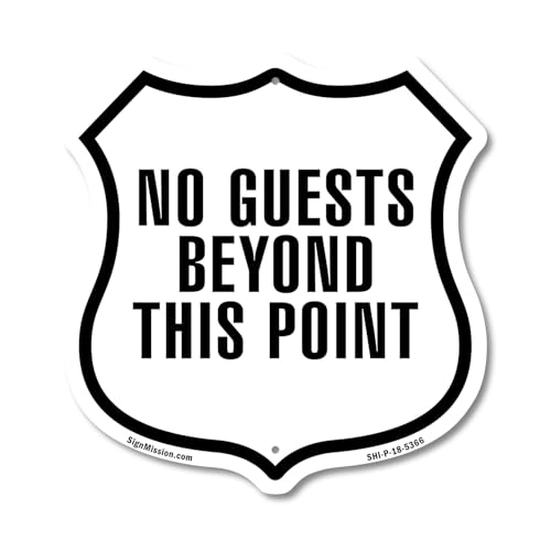No Guests Beyond This Point 12 inch X 12 inch Shield-Shaped Rust-Free Aluminum Metal Sign Weather Resistant Made in the USA - color: Aluminum Metal Signs, size: 12 inch X 12 inch