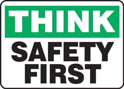 AccuformNMC MGNF956VP Plastic Safety Sign, "Think Safety First"
