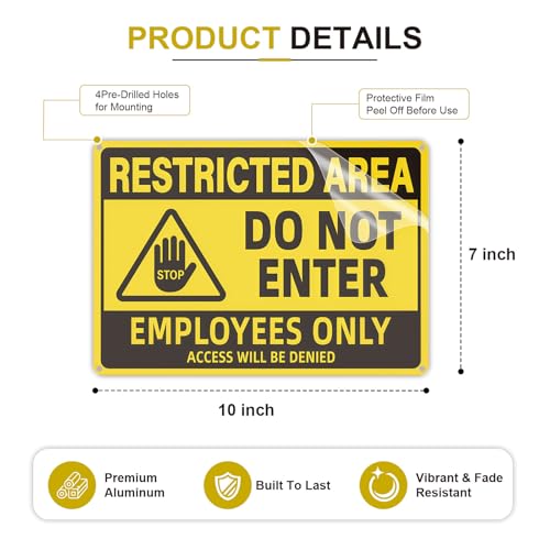 Employees Only Sign, Restricted Area Do Not Enter Metal Sign, Aluminum Warning Sign for Doors, Waterproof, Rustproof, UV Protected, High-Visibility Safety Sign, 10 x 7 Inch - color: YELLOW
