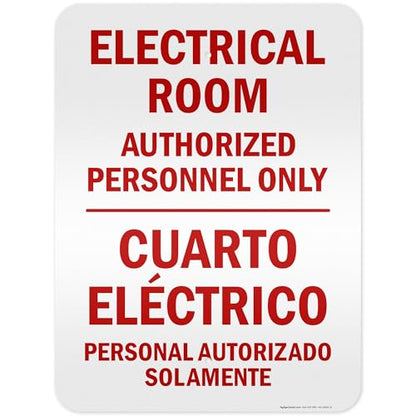 Electrical Room Authorized Personnel Only Bilingual Sign, 18x24 Inches, 3M EGP Reflective .080 Aluminum, Fade Resistant, Made in USA by My Sign Center - size: 18x24 Reflective Aluminum