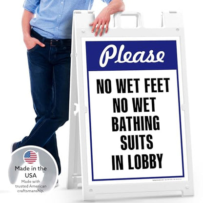 Please No Wet Feet No Wet Bathing Suits In Lobby Folding Floor Sign, 24x36 Inches, Portable A Frame, Made in USA by My Sign Center - size: 24x36 Plastic