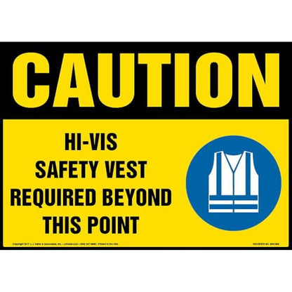 J. J. Keller Caution Hi-Vis Safety Vest Required Sign, 14"x10"