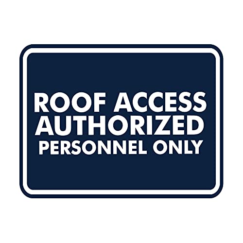 Classic Framed Roof Access Authorized Personnel Only Sign (Navy Blue/White) - Small - color: Navy Blue / White, size: Small (4" x 6")